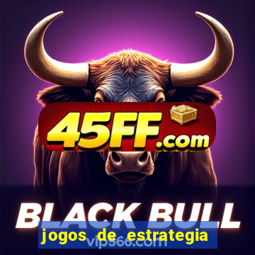 jogos de estrategia e raciocinio
